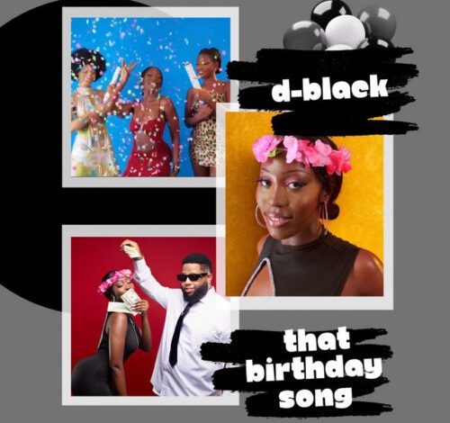 D-Black – That Birthday Song
