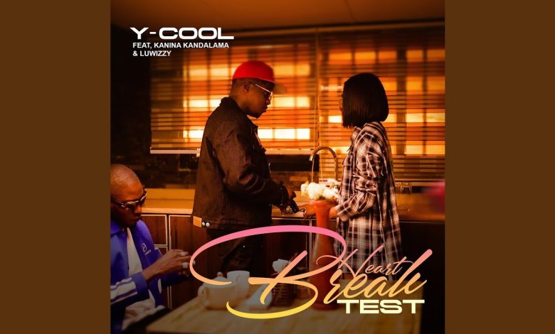 Y Cool Ft Kanina Kandalama & Luwizzy - Heart Break Test