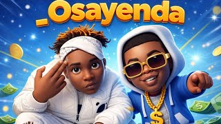 Y Celeb ft Jay Dollar – Osayenda